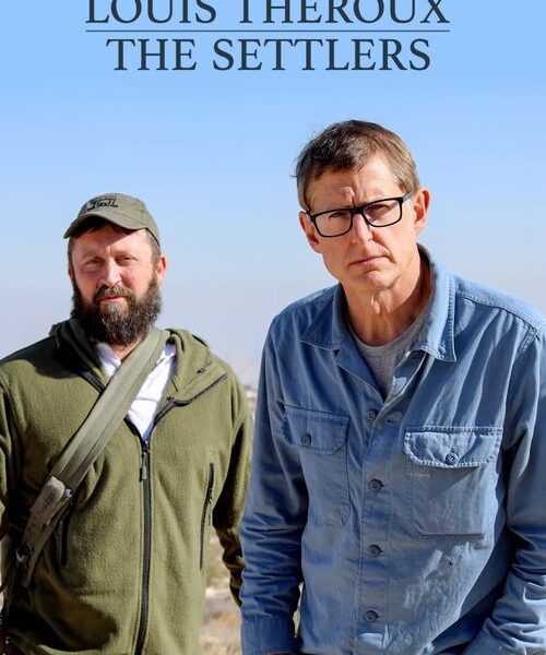 Louis Theroux: The Settlers Movie Poster
